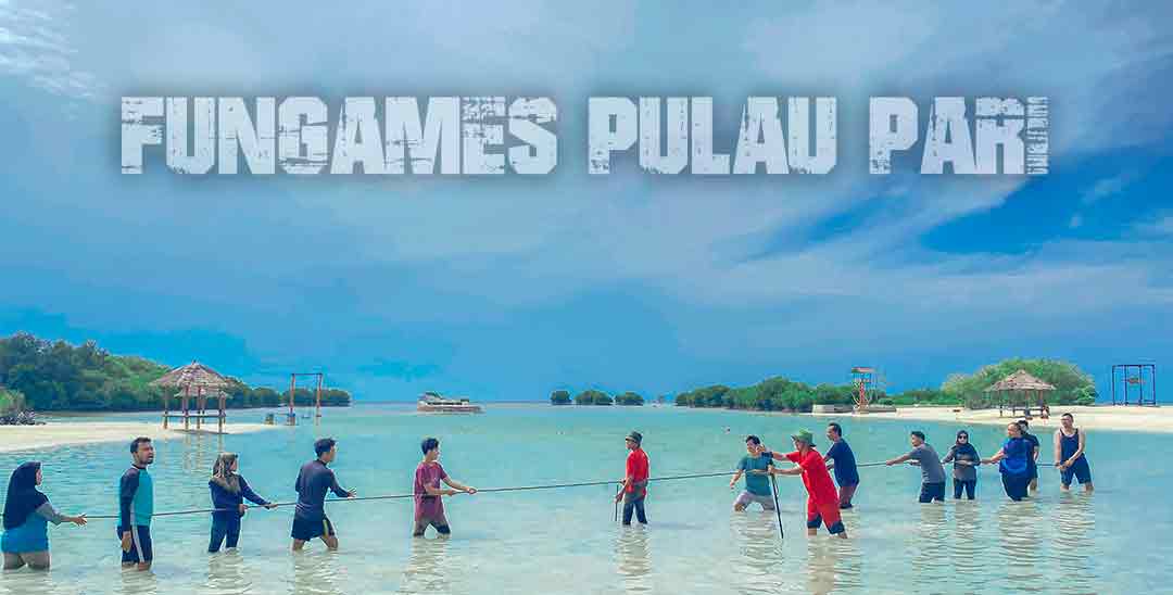 Gathering Fungames di Pulau Pari PT STC Kepulauan Seribu